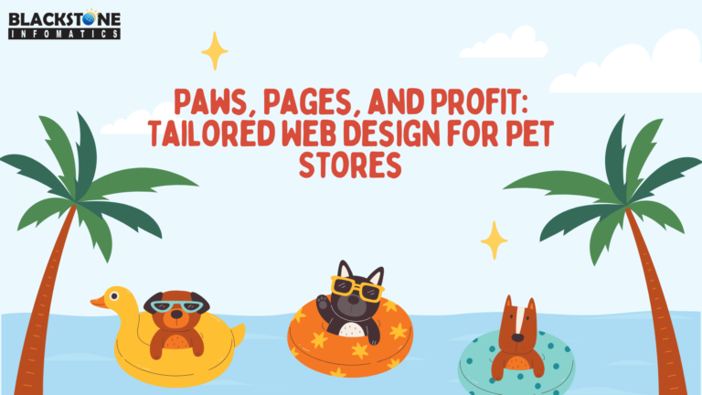 Web Design for Pet Stores | Blackstone Infomatics