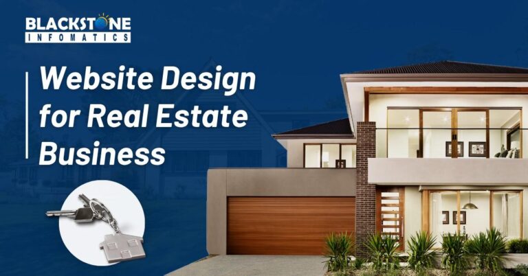 designs professional websites for real estate companies - Blackstone Infomatics