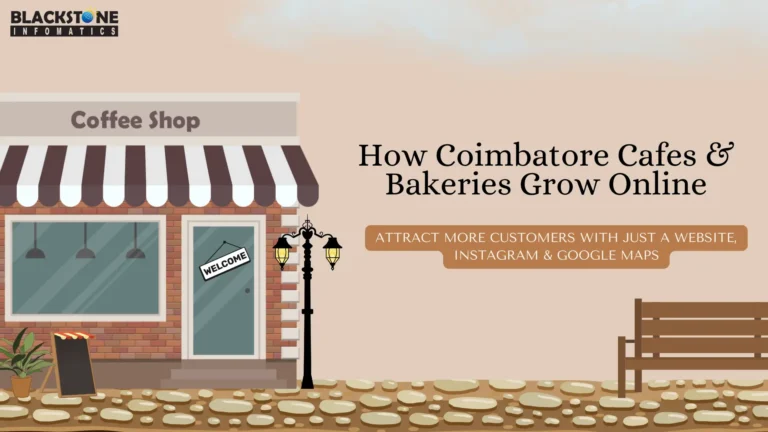 How Coimbatore Cafes & Bakeries Grow Online