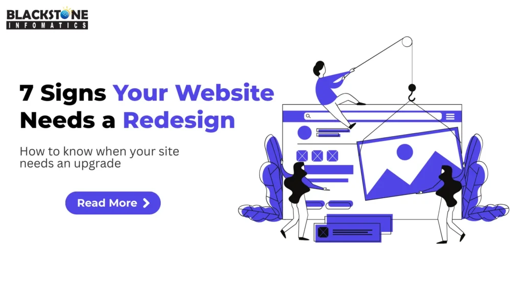 7 Signs Your Website Needs a Redesign