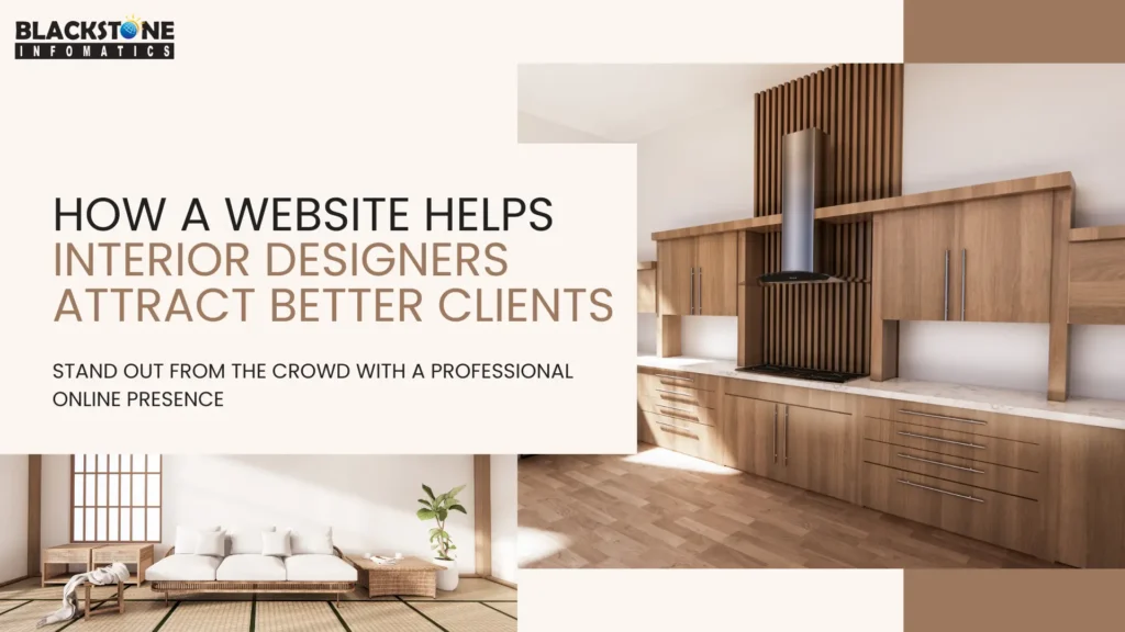 How a Website Helps Interior Designers Attract Better Clients