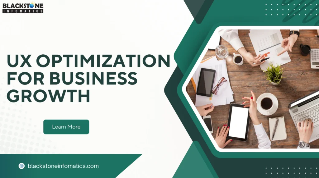 UX Optimization for Business Growth